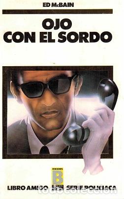 Libros: OJO CON EL SORDO - McBain,Ed - Foto 1