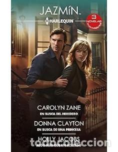 Libri di seconda mano: EN BUSCA DEL HEREDERO/EN BUSCA DE UNA PRINCESA/ALGO M&Aacute;S QUE UN ACUERDO - Zane/Clayton/Jacobs