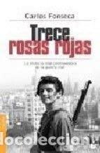 Libros: TRECE ROSAS ROJAS - Fonseca,Carlos - Foto 1