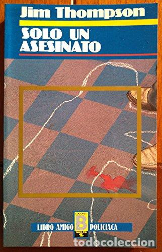 Libros: SOLO UN ASESINATO - Thompson,Jim - Foto 1