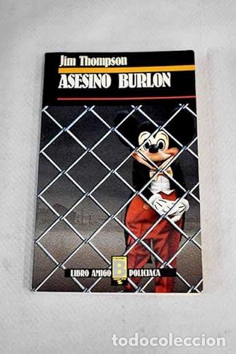 Libros: ASESINO BURL&Oacute;N - Thompson,Jim - Foto 1