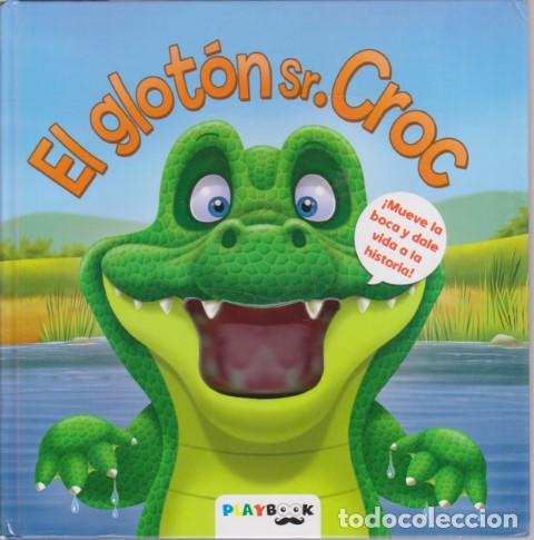 Libros: EL GLOT&Oacute;N SR. CROC - KATE THOMSON - BARRY GREEN - Foto 1