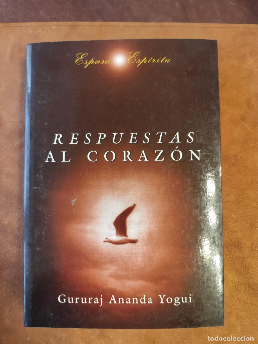 Libros: Gururaj Ananda Yogui. RESPUESTAS AL CORAZ&Oacute;N. - Foto 1