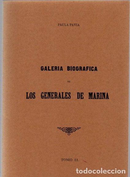 Libros: Galeria biogr&aacute;fica de los generales de marina. Tomo II - Pavia, Paula