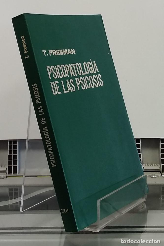 Libros: Psicopatolog&iacute;a de las psicosis - Thomas Freeman - Foto 1