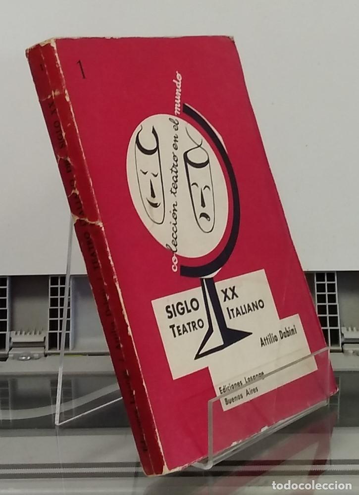 Libros: Siglo XX, teatro italiano - Attilio Dabini - Foto 1