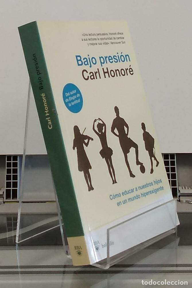 Libros: Bajo presi&oacute;n - Carl Honor&eacute; - Foto 1