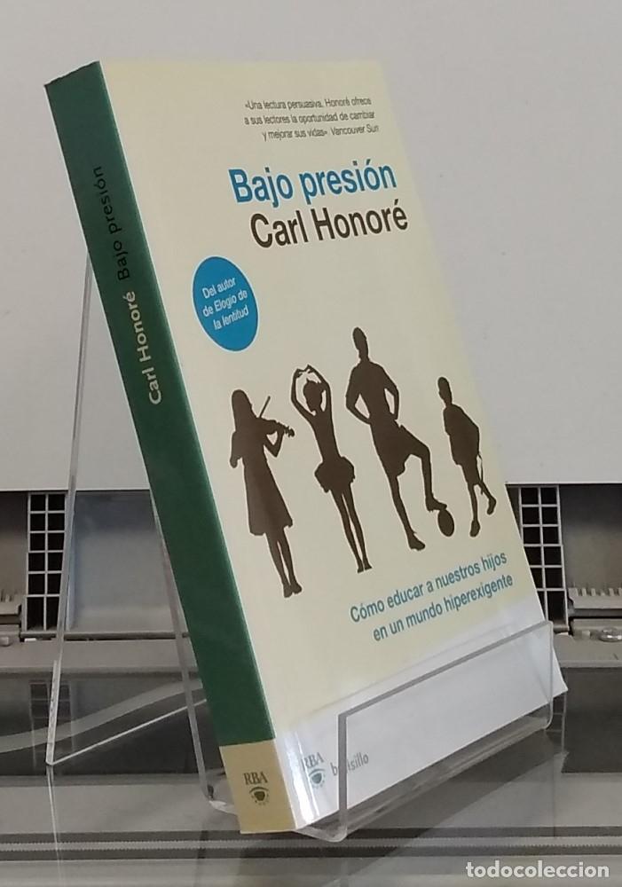Libros: Bajo presi&oacute;n - Carl Honor&eacute; - Foto 1