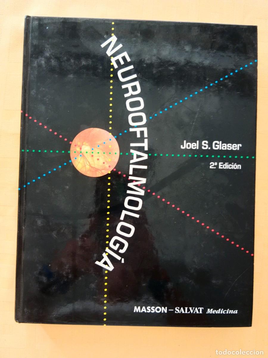 Libros: NEUROOFTALMOLOGIA - Joel S. Glaser - Foto 1
