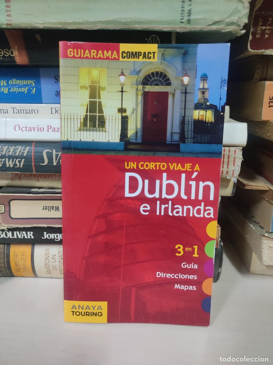 Libros: UN CORTO VIAJE A DUBLIN E IRLANDA GUIARAMA COMPACT - Foto 1
