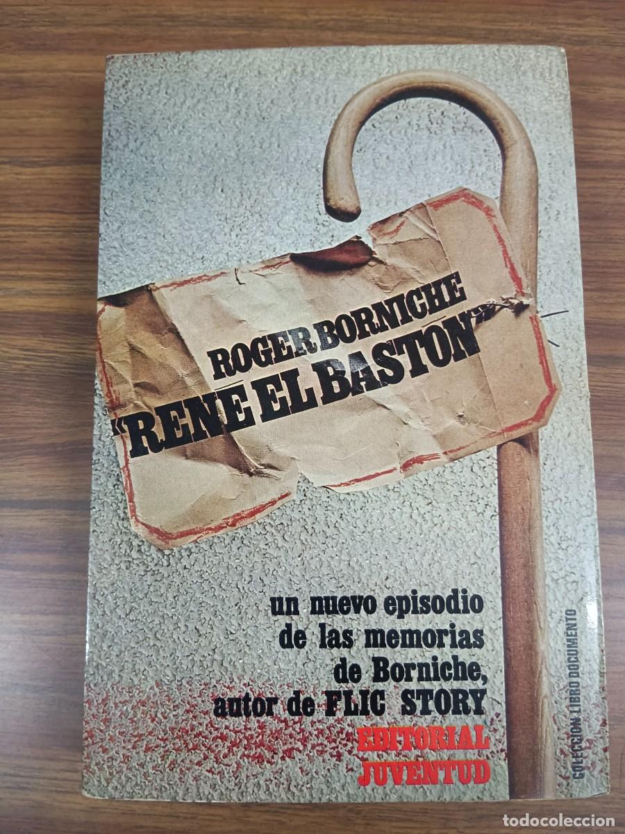 Libros: RENE EL BASTON - Roger Borniche - Foto 1