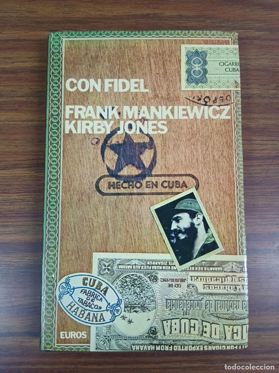 Libros: CON FIDEL - Frank Mankiewicz - Kirby Jones - Foto 1