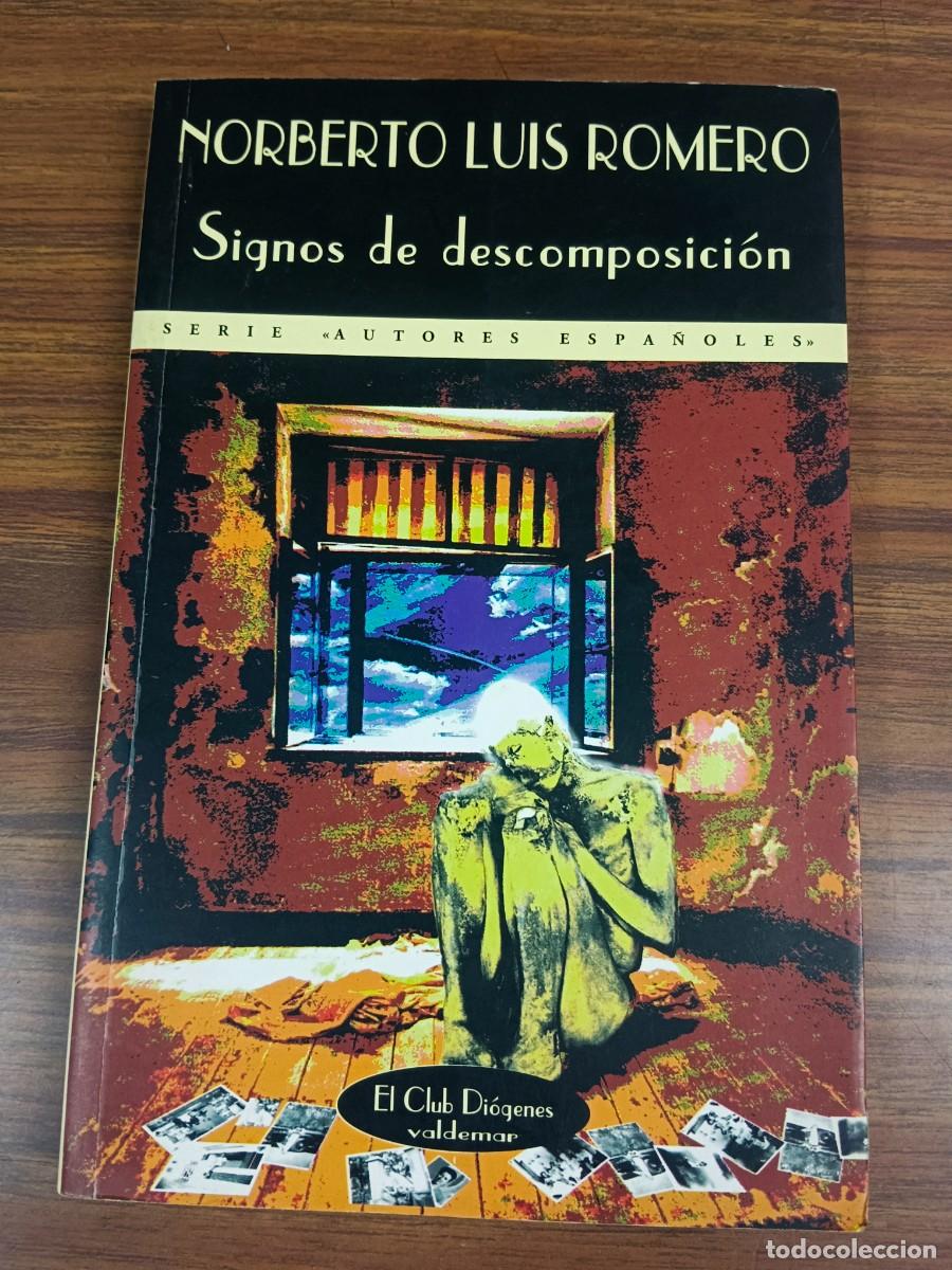 Libros: SIGNOS DE DESCOMPOSICION - Norberto Luis Romero - Foto 1