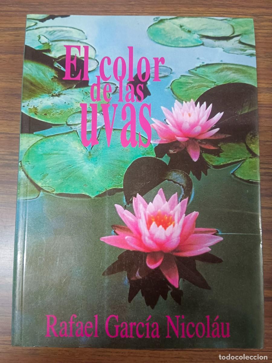 Libros: EL COLOR DE LAS UVAS - Rafael Garcia Nicolau - Foto 1