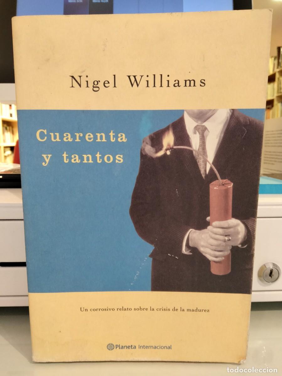 Libros: Cuarenta y tantos - Nigel Williams - Foto 1