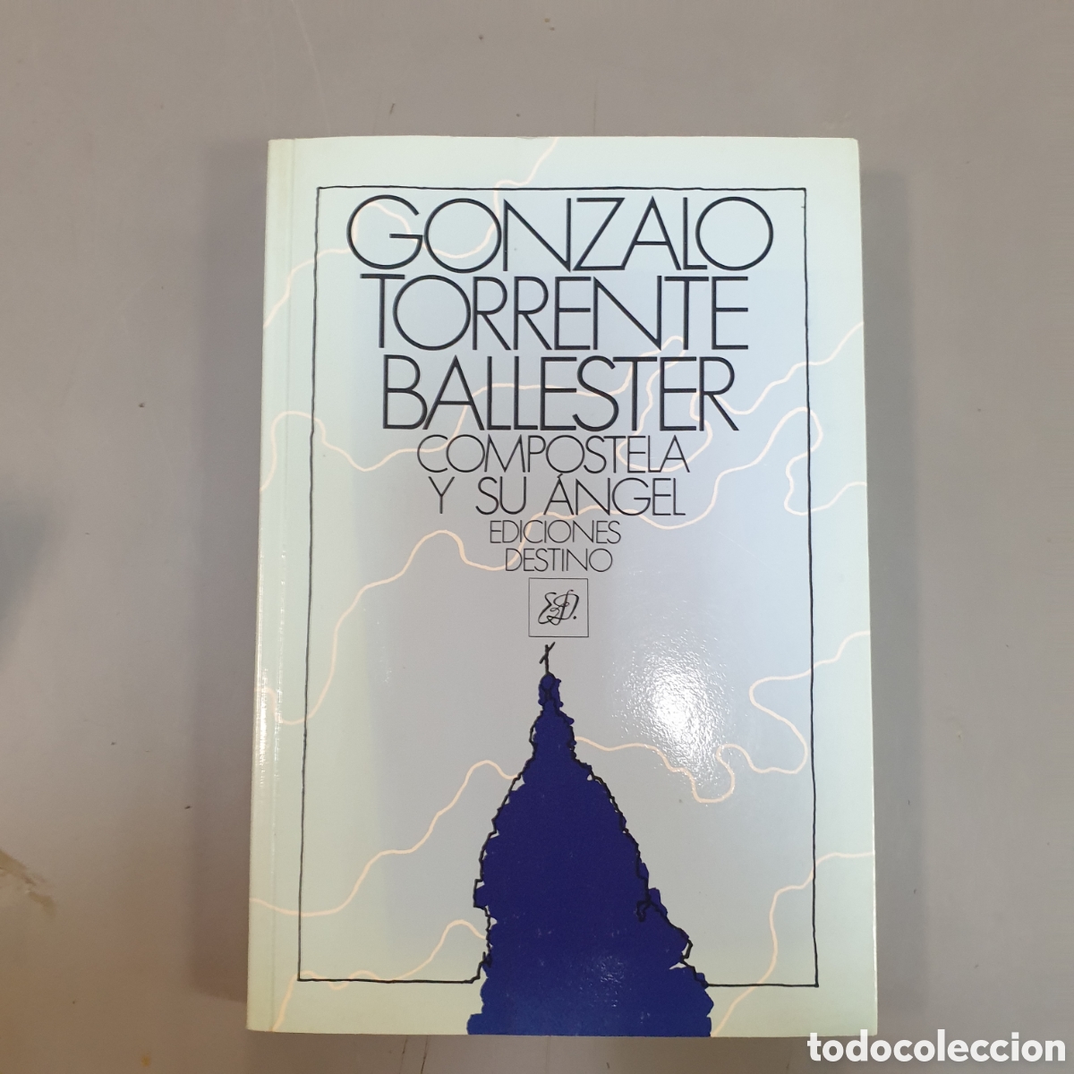 Libros: Gonzalo Torrente Ballester Compostela y su Angel - Foto 1