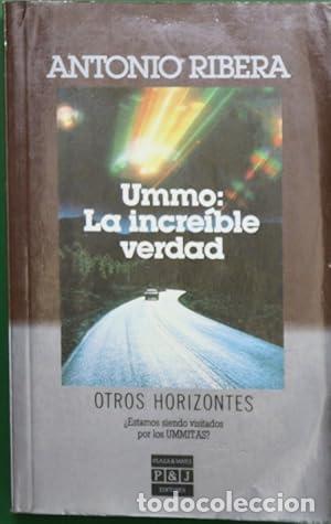 Libros: Ummo: La incre&iacute;ble verdad - Ribera, Antonio - Foto 1