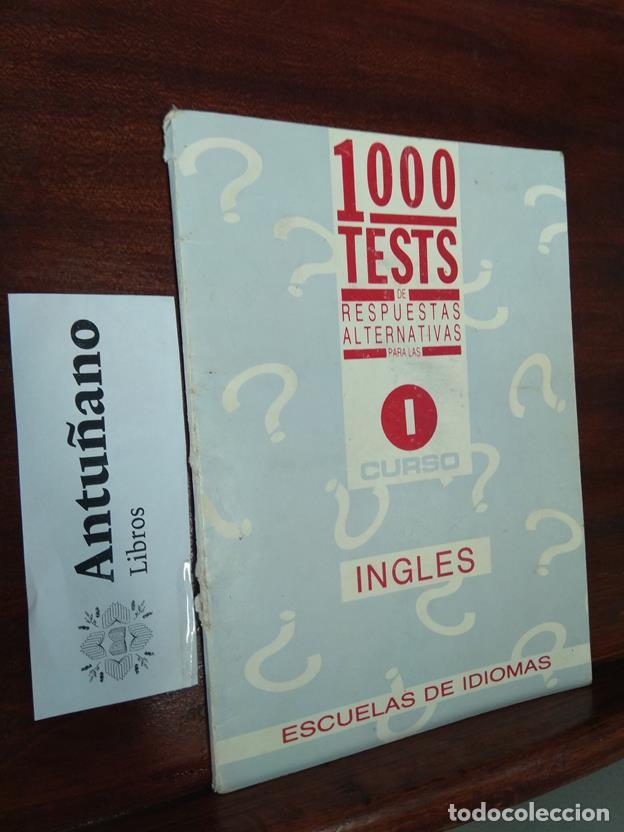 Libros: 1000 tests de respuestas alternativas I Curso Ingl&eacute;s - Foto 1