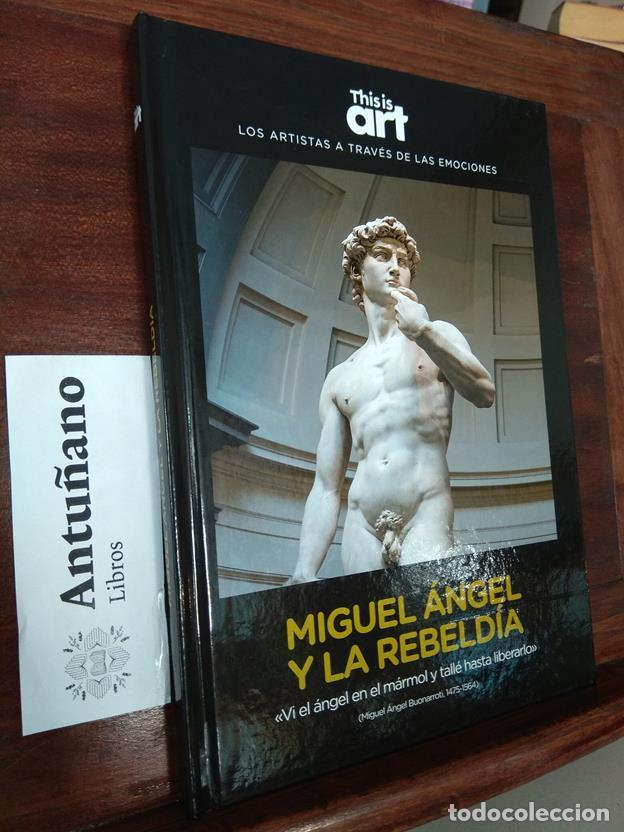 Libros: This is art. Miguel &Aacute;ngel y la rebeldia - Foto 1