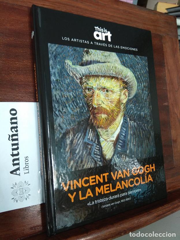 Libros: This is art. Vicent Van Gogh y la melancol&iacute;a - Foto 1
