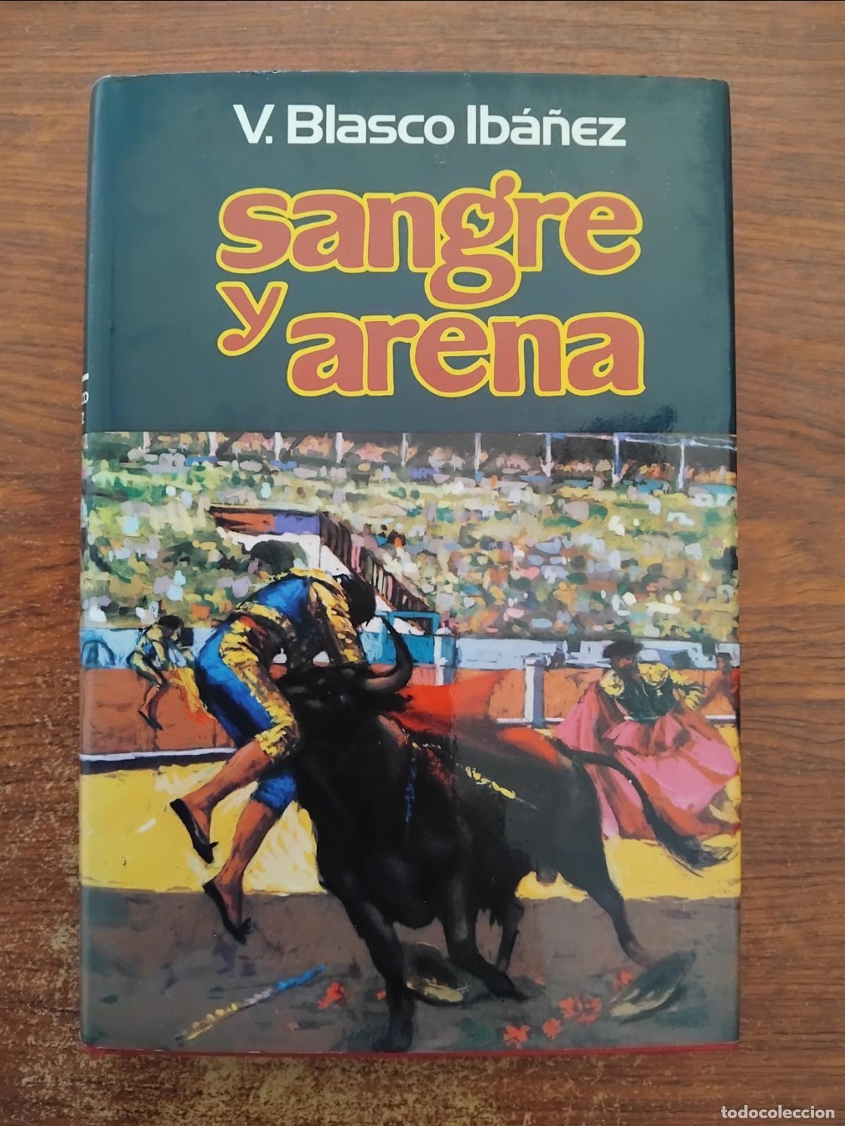 Libros: Sangre y arena - Vicente Blasco Ib&aacute;&ntilde;ez - Foto 1