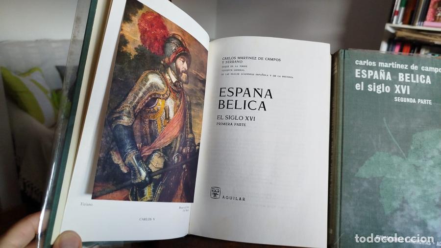 Libros: Espa&ntilde;a b&eacute;lica: 4 Vol. - Mart&iacute;nez de Campos, Carlos - Foto 3