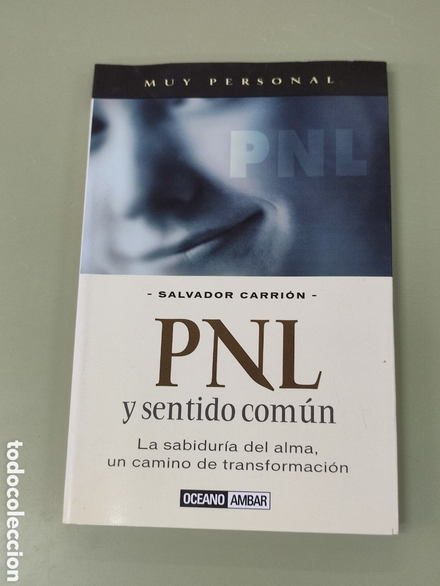 Libros: PNL y sentido com&uacute;n Salvador Carri&oacute;n - Foto 1