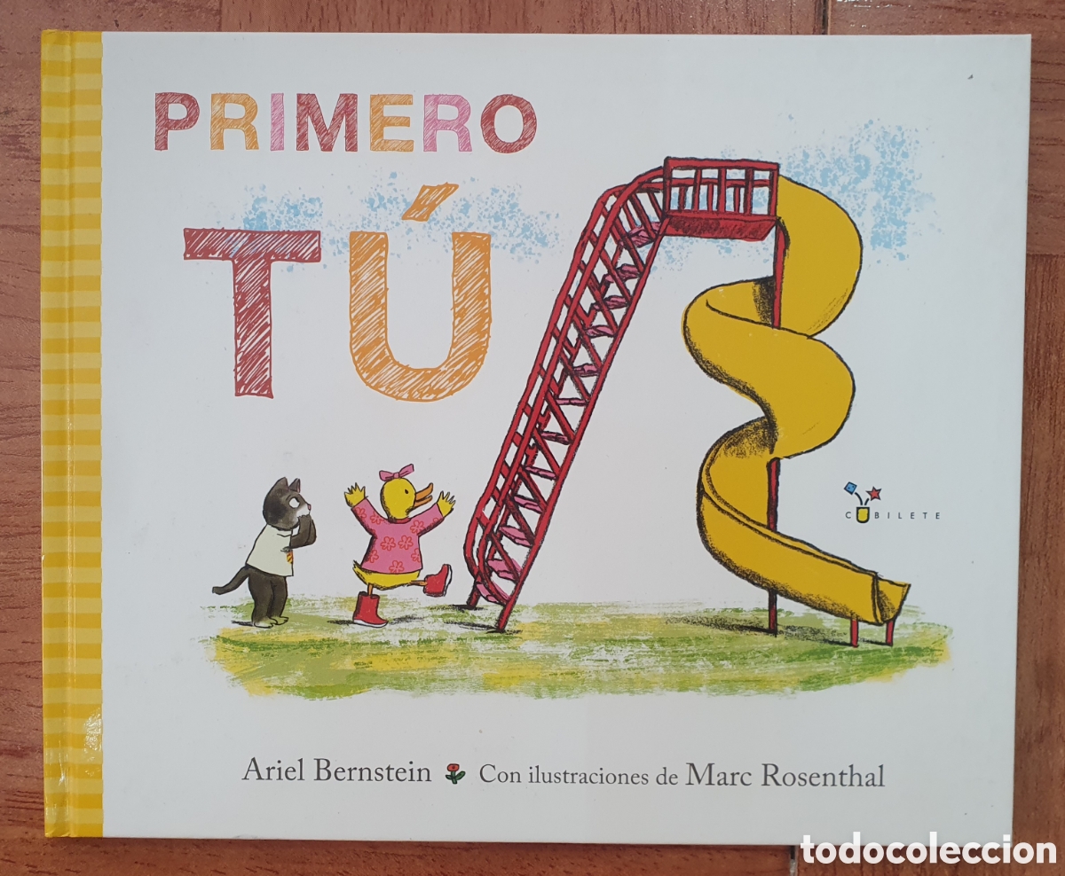 Libros: Primero t&uacute; � Cubilete - Ariel Bernstein / Marc Rosenthal - Foto 2