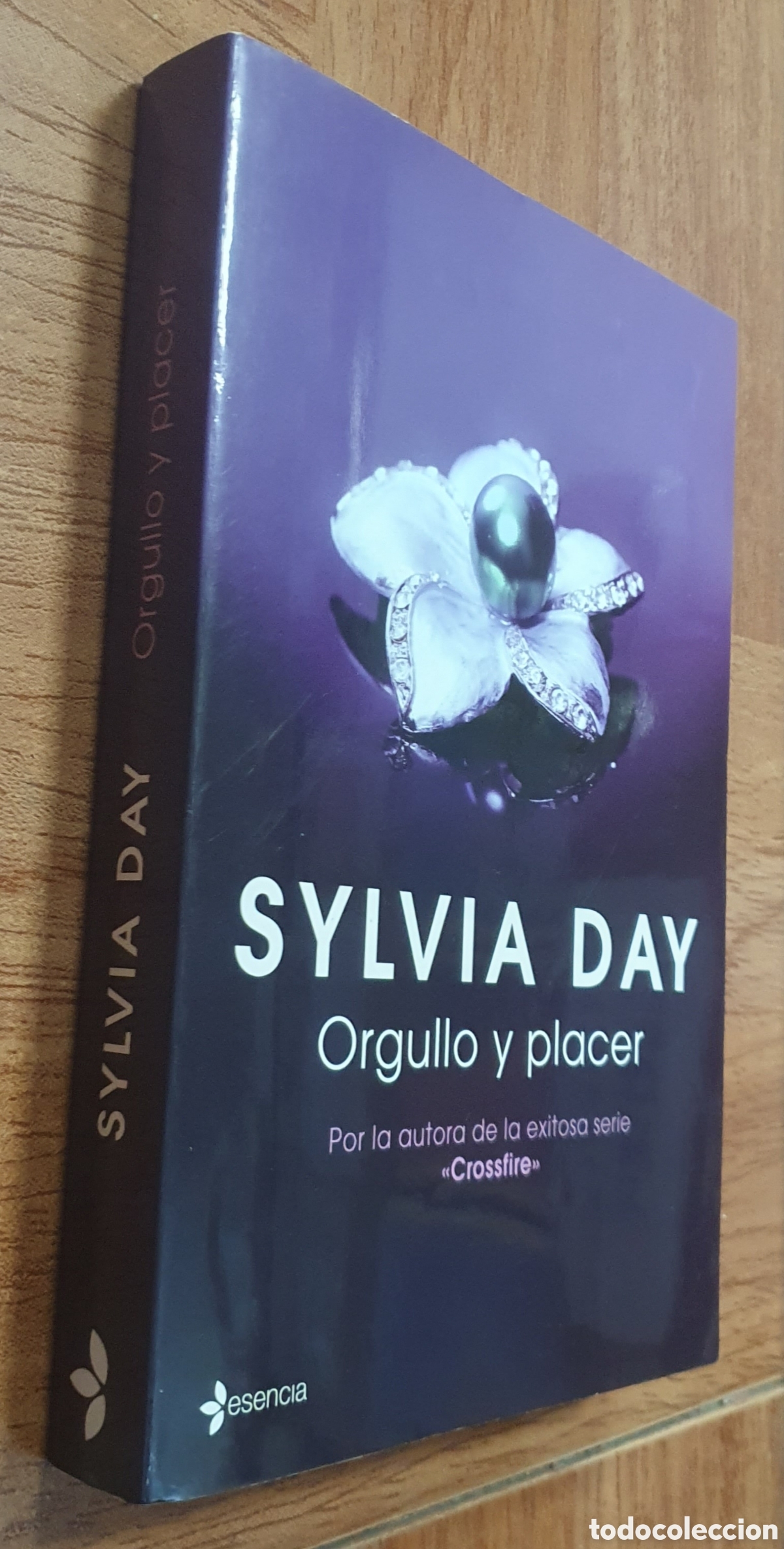 Libros: Orgullo y Placer � Esencia - Sylvia Day - Foto 1