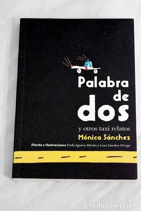 Libros: Palabra de dos: S&aacute;nchez, M&oacute;nica.- S&aacute;nchez, M&oacute;nica - Foto 1