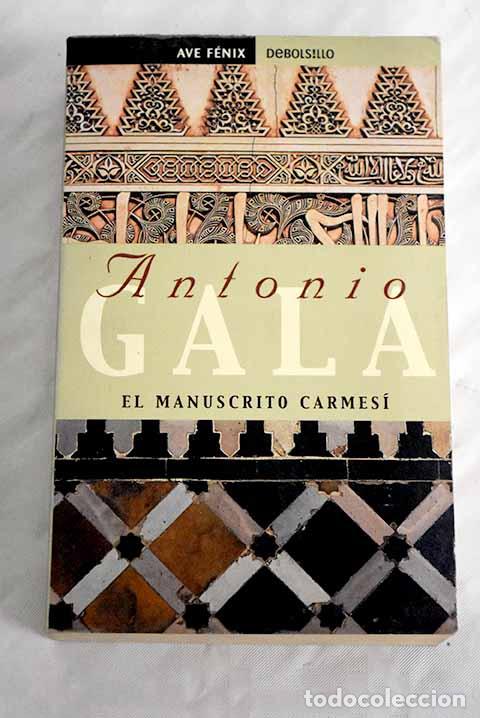 Libros: El manuscrito carmes&iacute;.- Gala, Antonio - Foto 1
