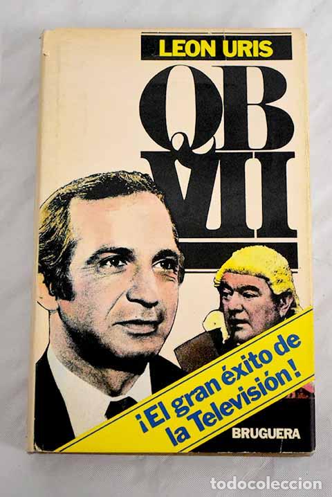 Libros: QB VII: Uris, Leon: Bruguera..- Uris, Leon - Foto 1