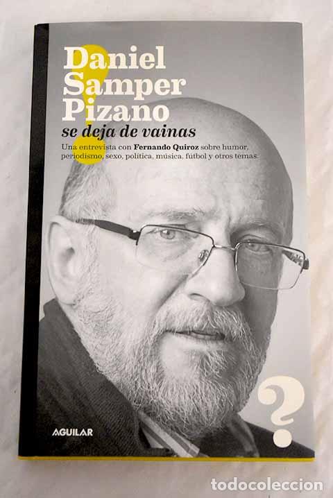 Libros: Se deja de vainas: Samper Pizano, Daniel.- Samper Pizano, Daniel - Foto 1