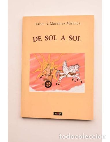 Libros: De sol a sol - MART&Iacute;NEZ MIRALES, Isabel A. - Foto 1
