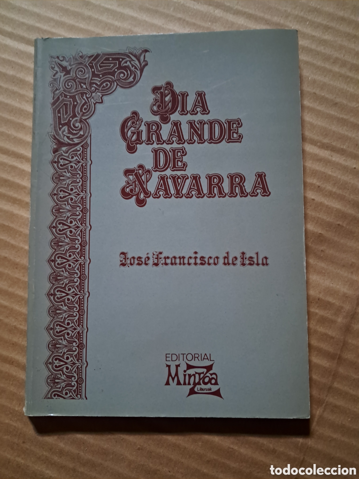 Libros: D&iacute;a grande de Navarra Jos&eacute; Francisco de isla - Foto 1