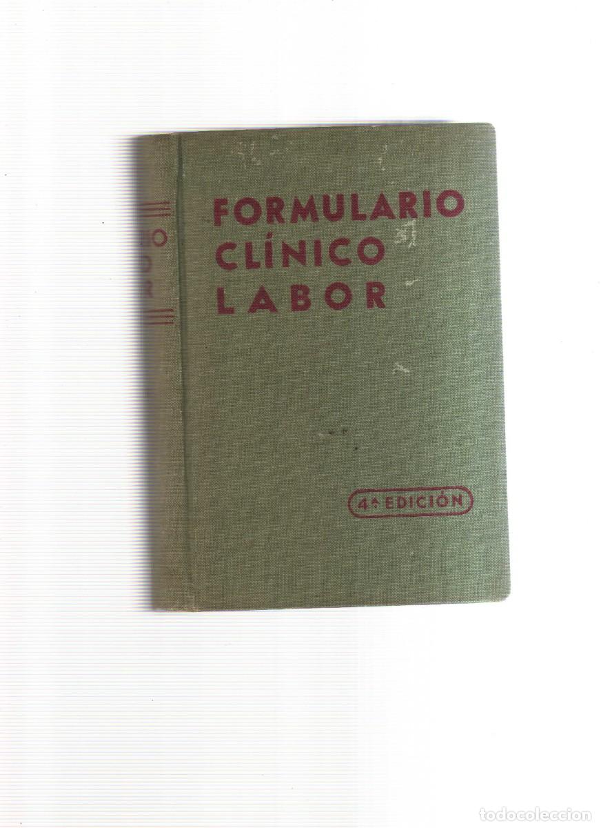 Libros: FORMULARO CLINICO LABOR 4, EDICION J.ROF - Foto 1