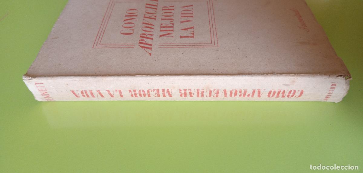 Libros: COMO APROVECHAR MEJOR LA VIDA. BENNETT. JUVENTUD - Foto 3