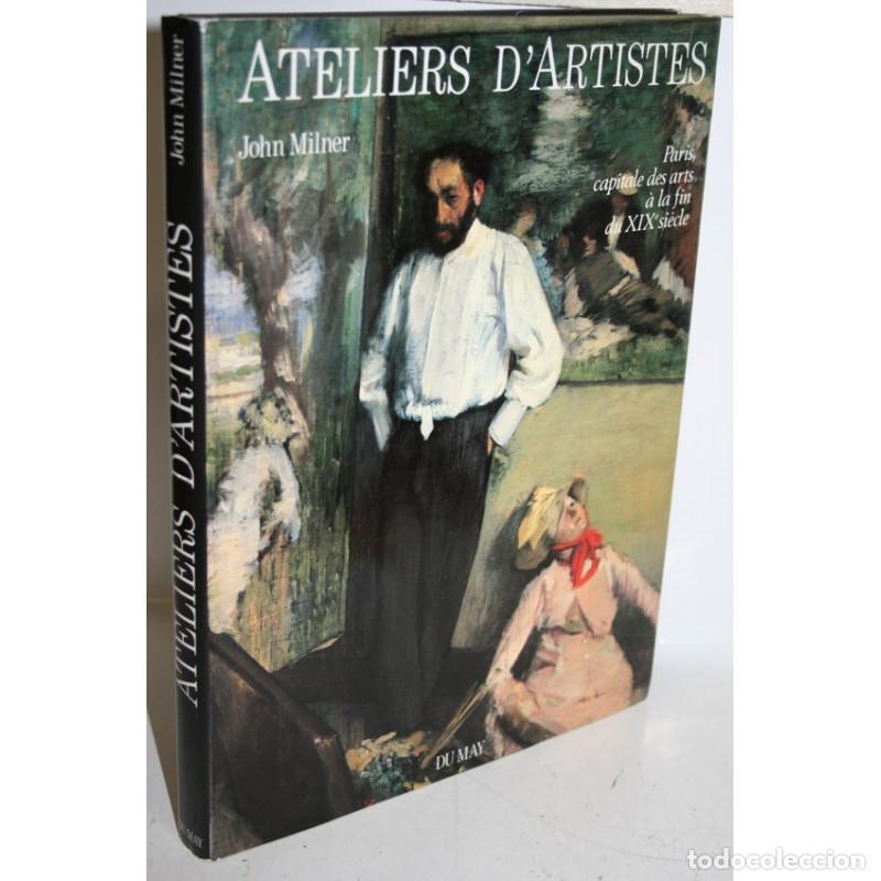 Libri di seconda mano: ATELIERS D'ARTISTES - MILNER, John