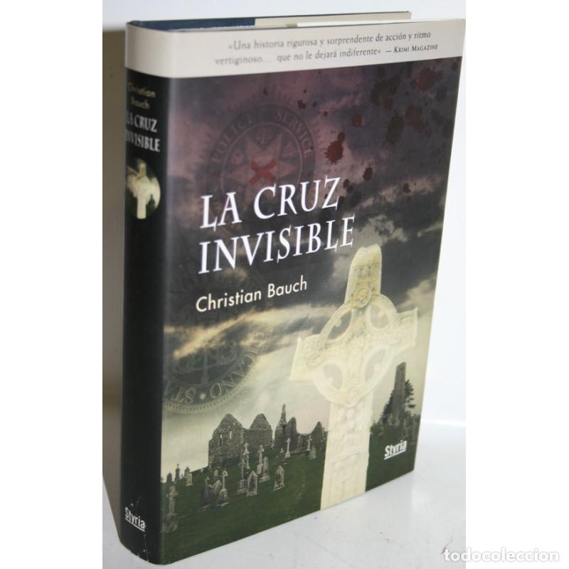 Libros: LA CRUZ INVISIBLE - BAUCH, Christian - Foto 1