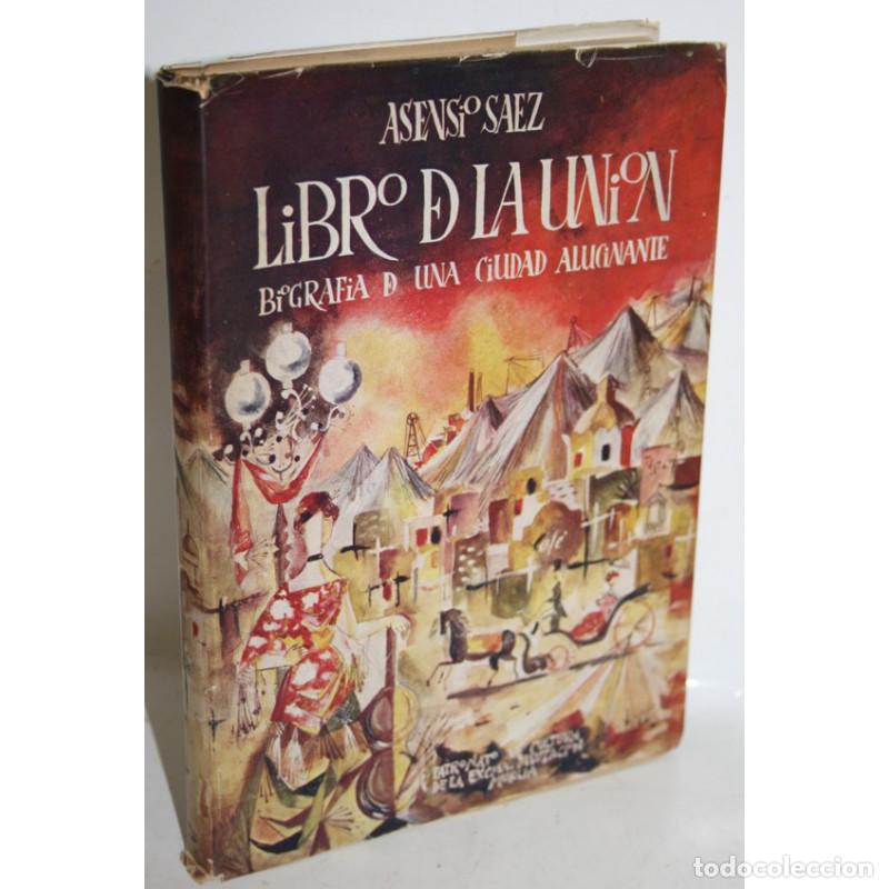 Libros: LIBRO DE LA UNI&Oacute;N - SAEZ, Asensio - Foto 1