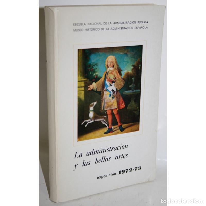 Libros: LA ADMINISTRACI&Oacute;N Y LAS BELLAS ARTES - Foto 1