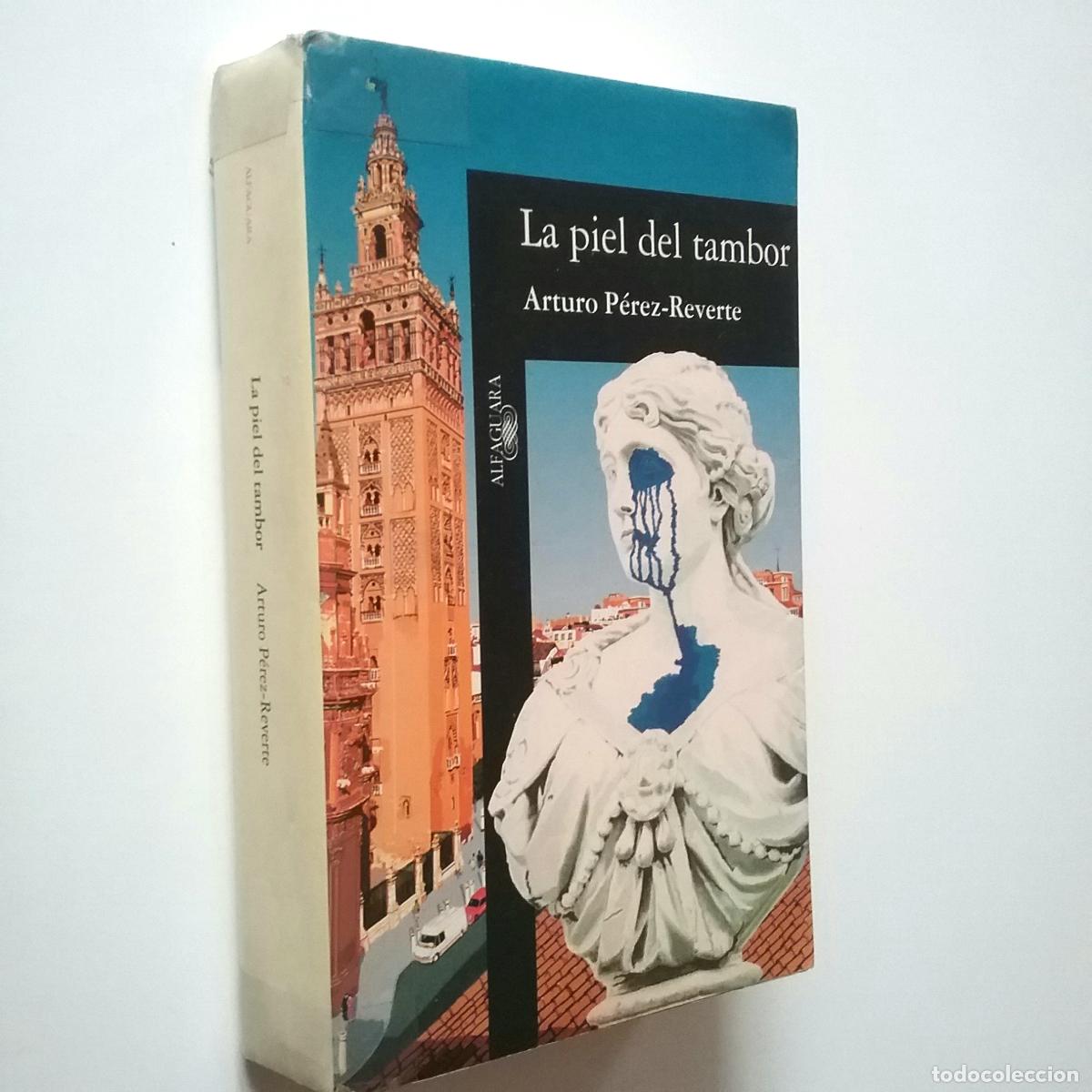 Libros: Arturo P&eacute;rez-Reverte - La piel del tambor - Foto 1