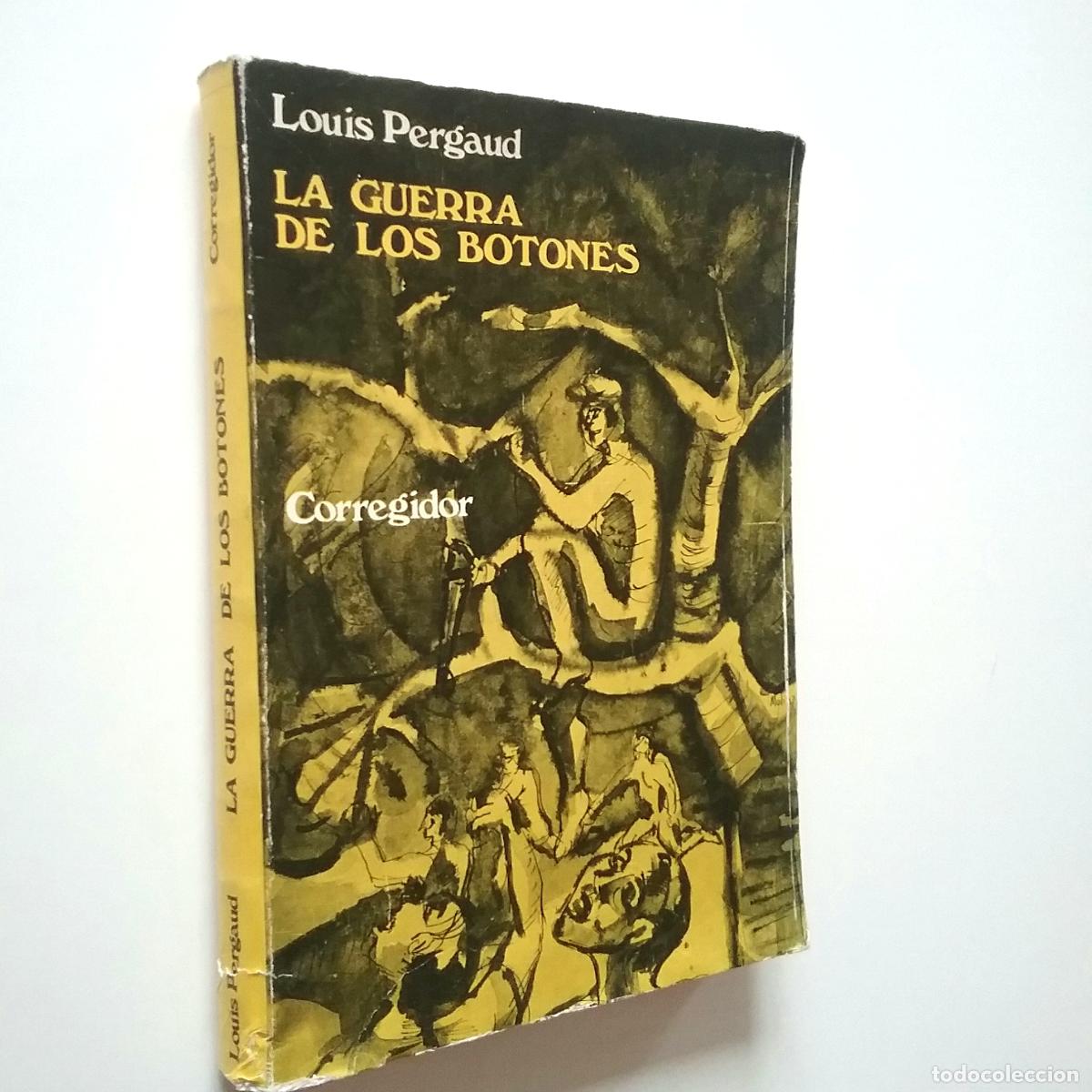 Libros: Louis Pergaud - La guerra de los botones - Foto 1
