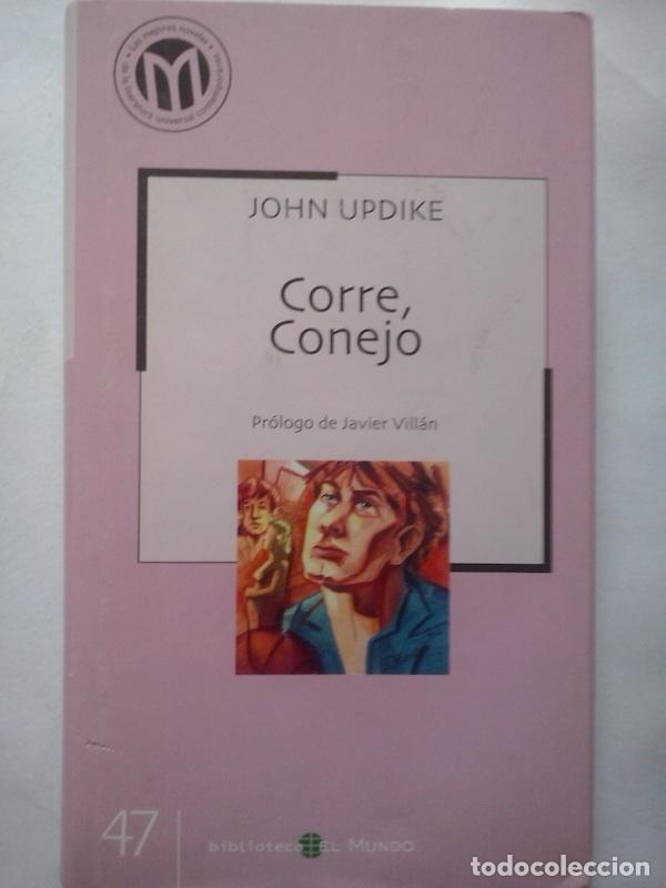 Libros: Corre, Conejo - John Updike. Pr&oacute;logo de Javier Vill&aacute;n - Foto 1