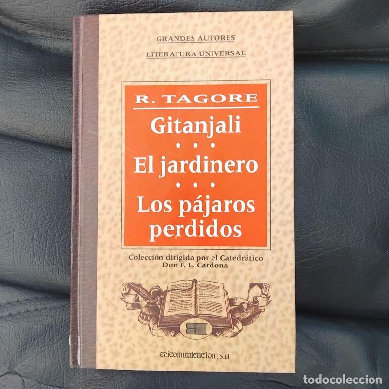 Libros: Gitanjali / El jardinero / Los p&aacute;jaros perdidos - Rabindranath Tagore - Foto 1