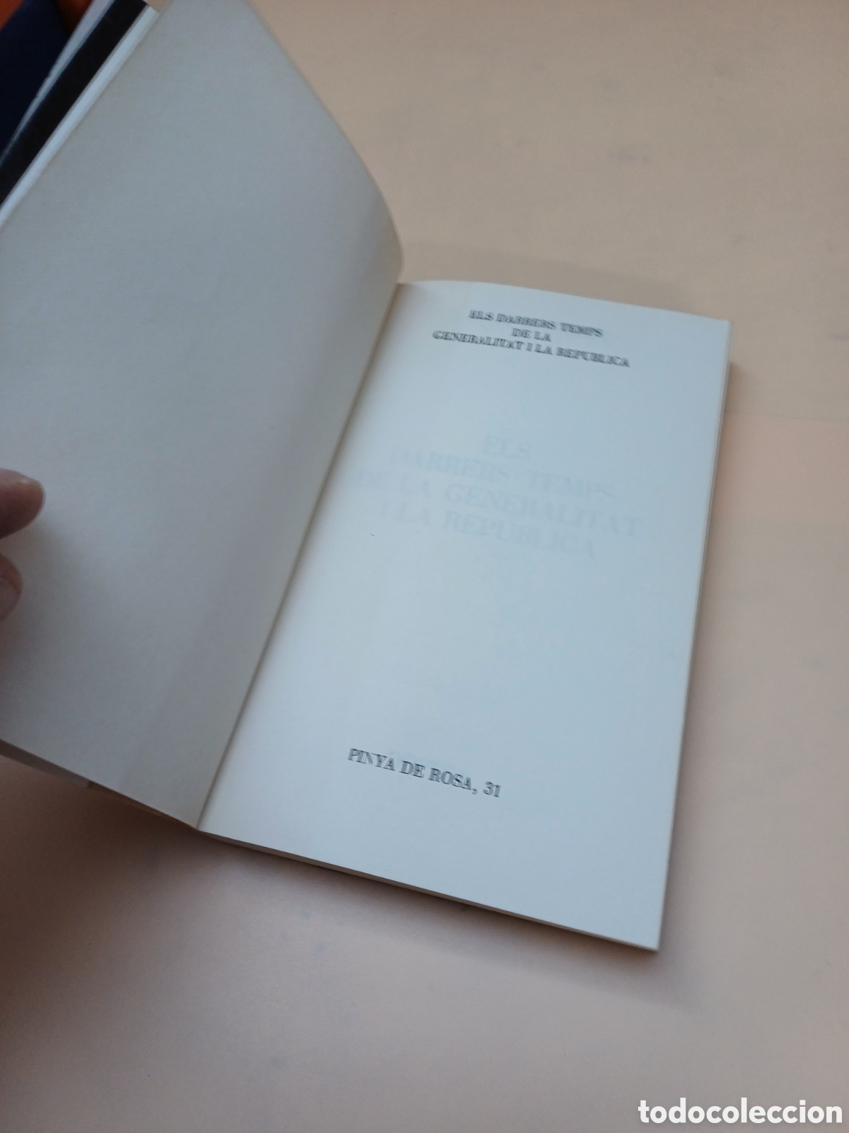 Libros: ANTIGUO LIBRO, ELS DARRERS TEMPS DE LA GENERALITAT I LA REPUBLICA, EN CATAL&Aacute;N, 1978 - Foto 4