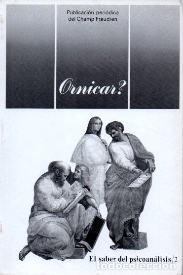 Libros: ORNICAR?. PUBLICACI&Oacute;N PERI&Oacute;DICA DEL CHAMP FREUDIEN. N&Uacute;MERO 2. - AA.VV.