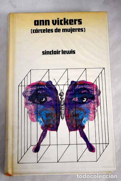 Libros: Ann Vickers: [Carceles de mujeres].- Lewis, Sinclair - Foto 1