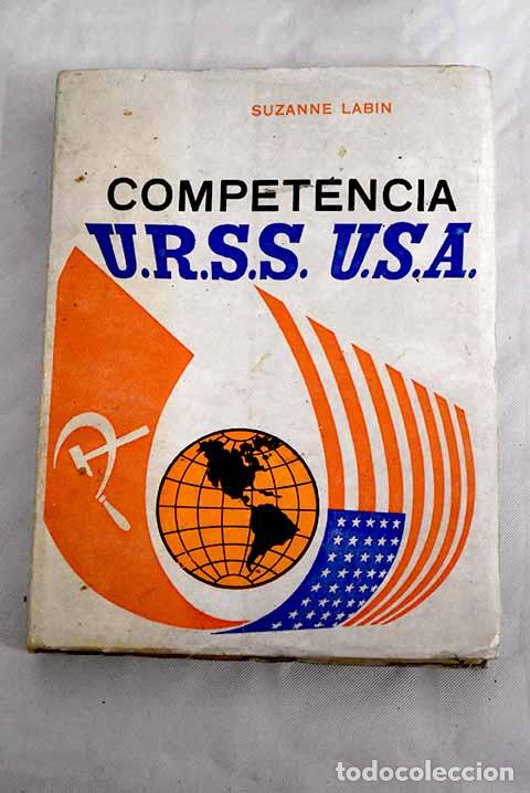 Libros: Competencia URSS-USA.- Labin, Suzanne - Foto 1