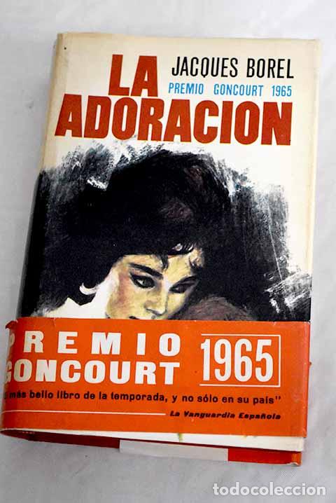 Libros: La adoraci&oacute;n: Borel, Jacques.- Borel, Jacques - Foto 1